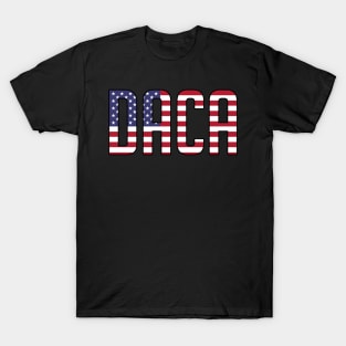 Defend DACA Dreamers Patriotic USA Political T-Shirt